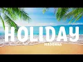 Download Lagu Madonna - Holiday (Lyrics)
