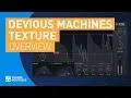 Texture by Devious Machines Review of Parameters Tutorial