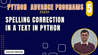 Python Advance Program 5 Spelling Correction In Text In Python ChatGPT Master