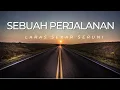 Lagu Sebuah Perjalanan | Puisi | Laras Sekar Seruni
