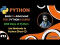 Day-13 60 Days of Python Python List Understanding List Methods in Python Python Full Course
