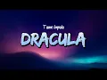 Download Lagu Tame Impala - Dracula (Lyrics)