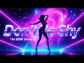 Don't Be Shy - The EDM Universe #NewSongs 