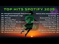 Download Lagu PLAYLIST SPOTIFY INDONESIA 2025 | TOP SPOTIFY 2025 | MANGU KITA USAHAKAN LAGI🎶
