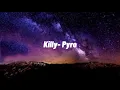 Killy Pyro (Lyrics)
