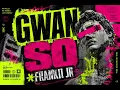 BLAIZ FAYAH - GWAN SO