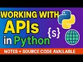 Python API Tutorial Working with APIs in Python Requests JSON Explained Beginner to Advanced