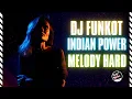 Download Lagu DJ FUNKOT MELODY HARD❗INDIAN POWER MELODY❗MIXTAPE FUNKOT MELODY🎵