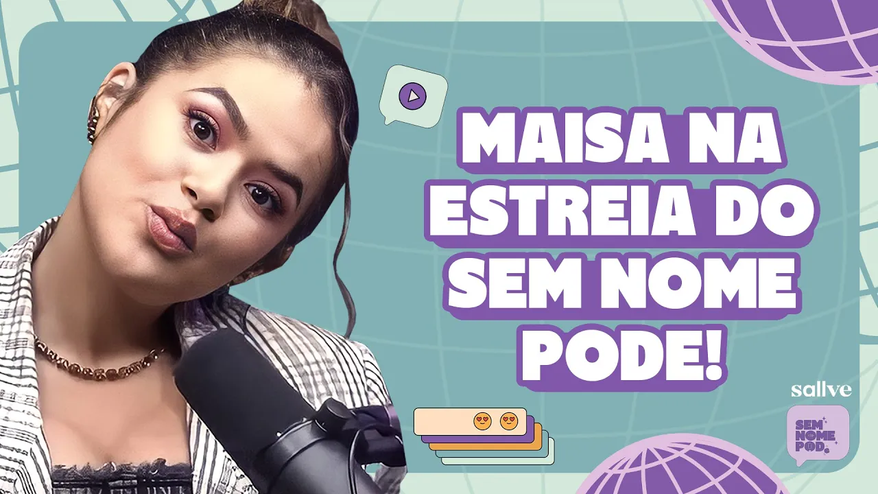 MAISA NO SEM NOME PODE