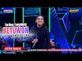 Lagu KETUWON ~ EMA ALENA // CITRA NADA LIVE DESA JATILABA (GG.ANTASENA) // KEC.MARGASARI - KAB.TEGAL