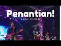 Download Lagu PENANTIAN - LAST CHILD! LIVE PERFORM TERBARU DI ANCOL! 🔥