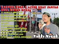 Download Lagu Lagu Ter Hits Valdy Nyonk - Manis Di Awal Saja | Lagunya Bikin Baper \u0026 Menyayat Hati