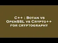 C Botan vs OpenSSL vs Crypto for cryptography