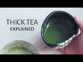 Lagu What is Koicha? | Thicker Than Your Regular Matcha