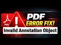 Fix Invalid Annotation Object Error in Adobe How to Solve Invalid Annotation Object Error in PDF