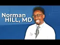 Meet Primary Care Physician Norman Hill MD