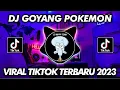 Download Lagu DJ GOYANG POKEMON X TIOP TIOP ULAR VIRAL TIKTOK TERBARU 2023