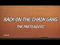 The Pretenders - Back On The Chain Gang (Lyrics)