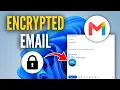 How To Send Encrypted Email in Gmail
