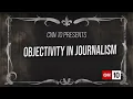 Objectivity In Journalism