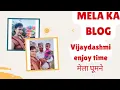 Download Lagu मेले का ब्लॉग happy vijaydashmi 🤗🙏