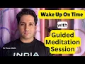 Download Lagu I Will Make You Wake Up on Time Every Morning | Guided Meditation by Dr Tarun Malik (in Hindi)
