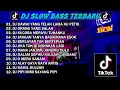 Download Lagu DJ SLOW BASS TERBARU 2023 | DJ VIRAL TIKTOK FULL BASS 🎵 DJ DAWAI YANG TELAH LAMA KU PETIK FUL ALBUM