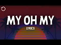 Download Lagu Camila Cabello - My Oh My (Lyrics) Ft. DaBaby