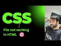 CSS File not working in HTML