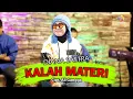 Download Lagu KALAH MATERI - DIANA SASTRA 2023