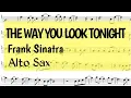 Download Lagu The Way You Look Tonight Alto Sax Sheet Music Backing Track Play Along Partitura