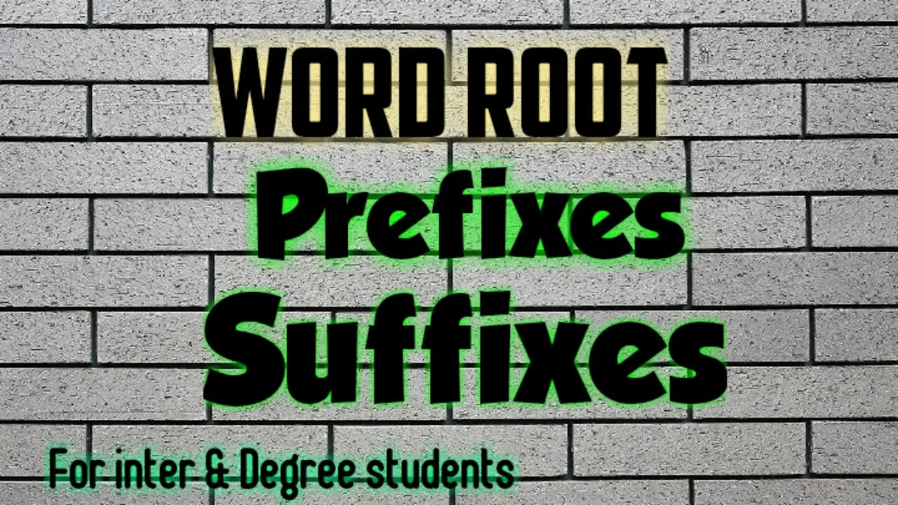 Word root ||Prefixes|| Suffixes|| #degreeenglish #prefixsuffixes #tet #grammar