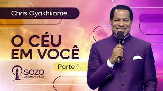 Pr. Chris Oyakhilome — O Céu em Você  - PARTE 1