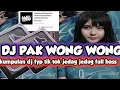 Download Lagu DJ PAK WONG VONG X CHUNKY CHU X CINTA KU ISTIMEWA || KUMPULAN DJ FYP TIK TOK JEDAG JEDUG FULL BASS