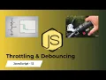 Debouncing vs Throttling in JavaScript Master Performance Optimization Techniques
