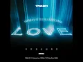 LOVE (REMIX) (feat. Howard Lee, PIZZALI, Vicky Chen & G5SH) - TRASH