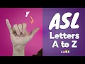 American Sign Language Alphabet Learn American Sign Language Letters