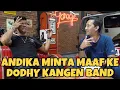 Download Lagu [EKSKLUSIF].. ANDIKA BUKA-BUKAAN KENAPA TIDAK SUKA DENGAN DODHY KANGEN BAND