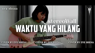 waktu yang hilang stereowall cover by eve shena eveshenaofficial stereowall emo rock cover 