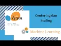 Machine Learning Python Centering dan Scaling