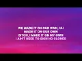 Yeat & EsDeeKid - Made It On Our Own (Lyrics)
