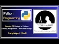 Strings in Python multiline strings in python string assignments Python for Beginners