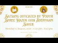Satsang officiated by Panth Shree Hazur 1008 Ardhnaam Saheb Monday 17 August 2026