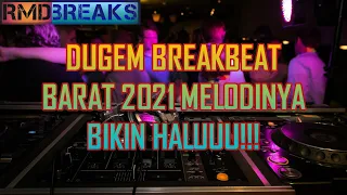 Download DJ BREAKBEAT BARAT 2021 MELODINYA BIKIN HALUUU!!! MP3