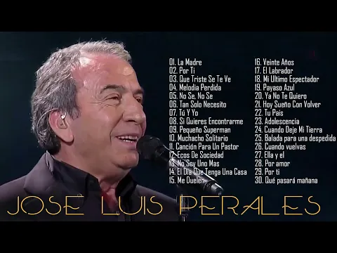 Download MP3 ÉXITOS JOSÉ LUIS PERALES | Recopilación 50 canciones de José Luis Perales