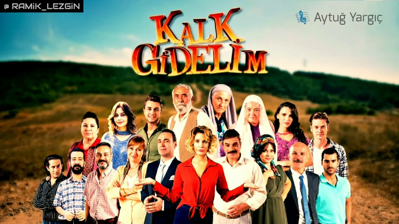 Kalk Gidelim - Aşk