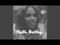 Download Lagu Hello, Destiny.