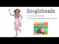 Best Kids Songs - "Googleheads" by Laurie Berkner