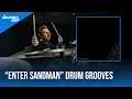 The Grooves Of Enter Sandman Metallica