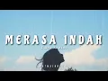 Merasa Indah - Tiara Andini [tiktok] | Lirik lagu Terlalu cepat jatuhkan hati